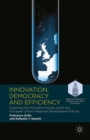Innovation, Democracy and Efficiency : Exploring the Innovation Puzzle within the European Union's Regional Development Policies - eBook