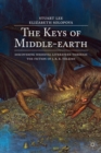 The Keys of Middle-earth : Discovering Medieval Literature Through the Fiction of J. R. R. Tolkien - eBook