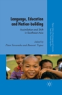 Language, Education and Nation-building : Assimilation and Shift in Southeast Asia - eBook