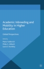 Academic Inbreeding and Mobility in Higher Education : Global Perspectives - eBook