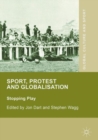 Sport, Protest and Globalisation : Stopping Play - eBook