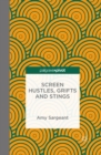Screen Hustles, Grifts and Stings : Stings, Grifts, Hustles and the Long Con - eBook
