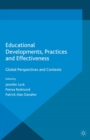 Educational Developments, Practices and Effectiveness : Global Perspectives and Contexts - eBook