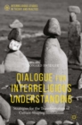 Dialogue for Interreligious Understanding : Strategies for the Transformation of Culture-Shaping Institutions - eBook