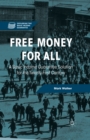 Free Money for All : A Basic Income Guarantee Solution for the Twenty-First Century - eBook