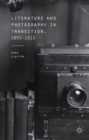 Literature and Photography in Transition, 1850-1915 - eBook