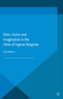 Klein, Sartre and Imagination in the Films of Ingmar Bergman - eBook
