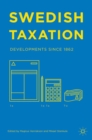 Swedish Taxation : Developments Since 1862 - eBook