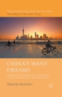 China's Many Dreams : Comparative Perspectives on China's Search for National Rejuvenation - eBook