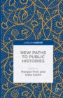 New Paths to Public Histories - eBook