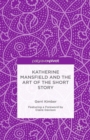 Katherine Mansfield and the Art of the Short Story - eBook