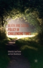 Death and Social Policy in Challenging Times - eBook