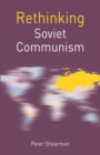 Rethinking Soviet Communism - eBook