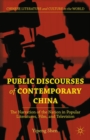 Public Discourses of Contemporary China : The Narration of the Nation in Popular Literatures, Film, and Television - eBook