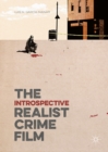 The Introspective Realist Crime Film - eBook