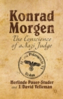 Konrad Morgen : The Conscience of a Nazi Judge - eBook