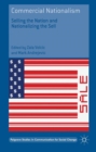 Commercial Nationalism : Selling the Nation and Nationalizing the Sell - eBook