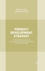 Product Development Strategy : Innovation Capacity and Entrepreneurial Firm Performance in High-Tech SMEs - eBook