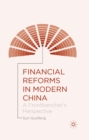 Financial Reforms in Modern China : A Frontbencher's Perspective - eBook