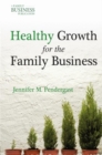 Healthy Growth for the Family Business - eBook