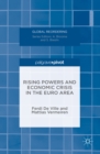 Rising Powers and Economic Crisis in the Euro Area - eBook