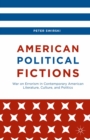 American Political Fictions : War on Errorism in Contemporary American Literature, Culture, and Politics - eBook