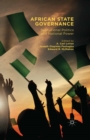 African State Governance : Subnational Politics and National Power - eBook
