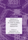 Product Innovation in the Global Fashion Industry - eBook