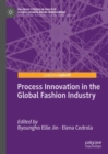 Process Innovation in the Global Fashion Industry - eBook