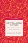 Central Bank Ratings : A New Methodology for Global Excellence - eBook