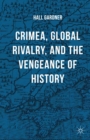 Crimea, Global Rivalry, and the Vengeance of History - eBook