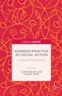 Address Practice As Social Action : European Perspectives - eBook