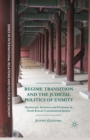 Regime Transition and the Judicial Politics of Enmity : Democratic Inclusion and Exclusion in South Korean Constitutional Justice - eBook