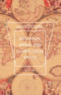 Migration, Media, and Global-Local Spaces - eBook