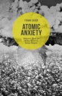 Atomic Anxiety : Deterrence, Taboo and the Non-Use of U.S. Nuclear Weapons - eBook