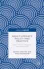 Adult Literacy Policy and Practice : From Intrinsic Values to Instrumentalism - eBook