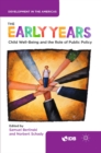 The Early Years : Child Well-Being and the Role of Public Policy - eBook