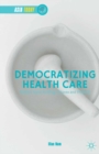 Democratizing Health Care : Welfare State Building in Korea and Thailand - eBook