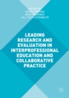 Leading Research and Evaluation in Interprofessional Education and Collaborative Practice - eBook