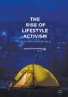 The Rise of Lifestyle Activism : From New Left to Occupy - eBook