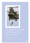 The Japanese Ground Self-Defense Force : Search for Legitimacy - eBook