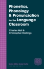 Phonetics, Phonology & Pronunciation for the Language Classroom - eBook