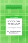 Sociology in Belgium : A Sociological History - eBook