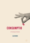 Consumption : A Sociological Analysis - eBook