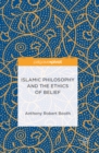 Islamic Philosophy and the Ethics of Belief - eBook