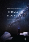 Human Dignity : Establishing Worth and Seeking Solutions - eBook