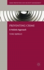 Preventing Crime : A Holistic Approach - eBook