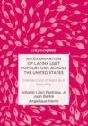 An Examination of Latinx LGBT Populations Across the United States : Intersections of Race and Sexuality - eBook