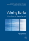 Valuing Banks : A New Corporate Finance Approach - eBook