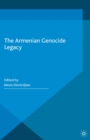 The Armenian Genocide Legacy - eBook